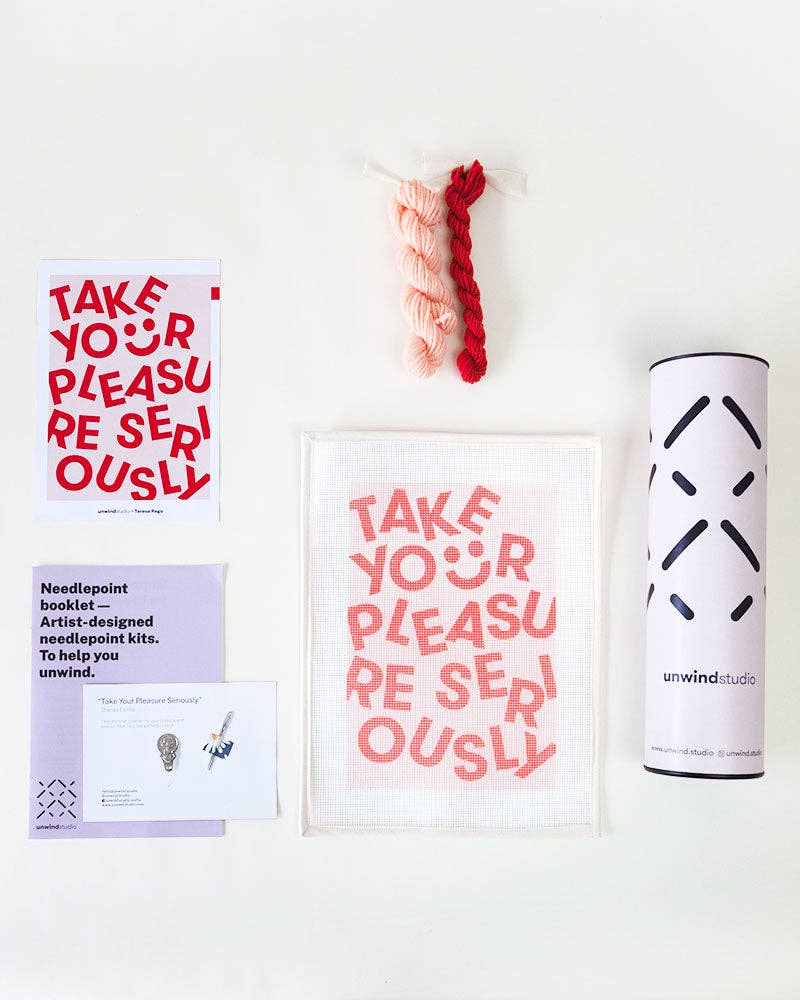 "Take Your Pleasure Seriously" Needlepoint Kit